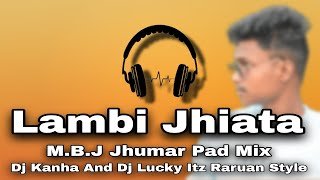 Lambi Jhiata Tusu Dj Song __ Jhumar Pad Mix__New Year Spcl 2025 